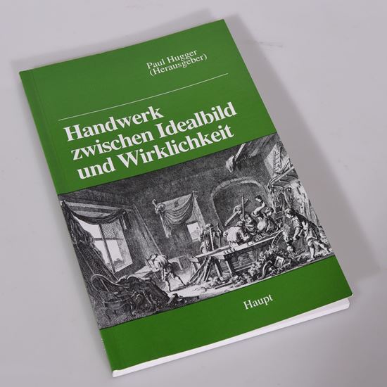 Picture of Handwerk zwischen Idealbild und Wirklichkeit